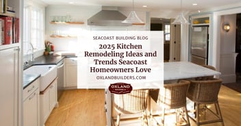 2025 Kitchen Remodeling Ideas and Trends Seacoast Homeowners Love
