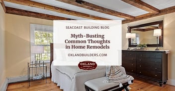 Myth-Busting Common Thoughts in Home Remodels