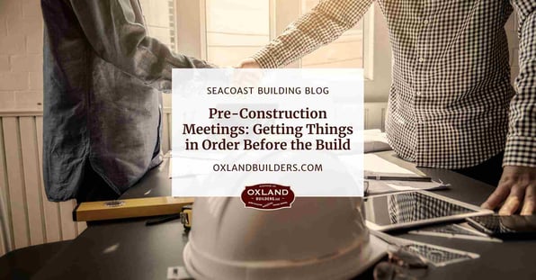 Pre-Construction Meeting Information for Home Remodeling Projects