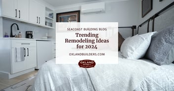 Trending Remodeling Ideas for 2024