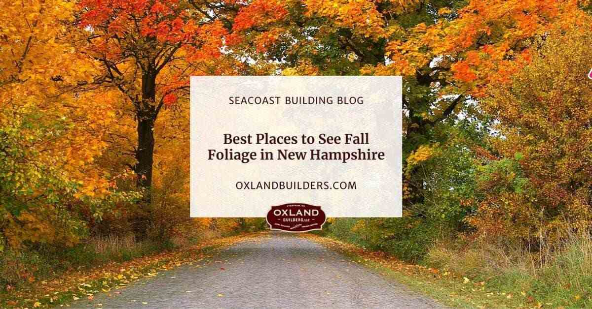 Best Places to See Fall Foliage in New Hampshire