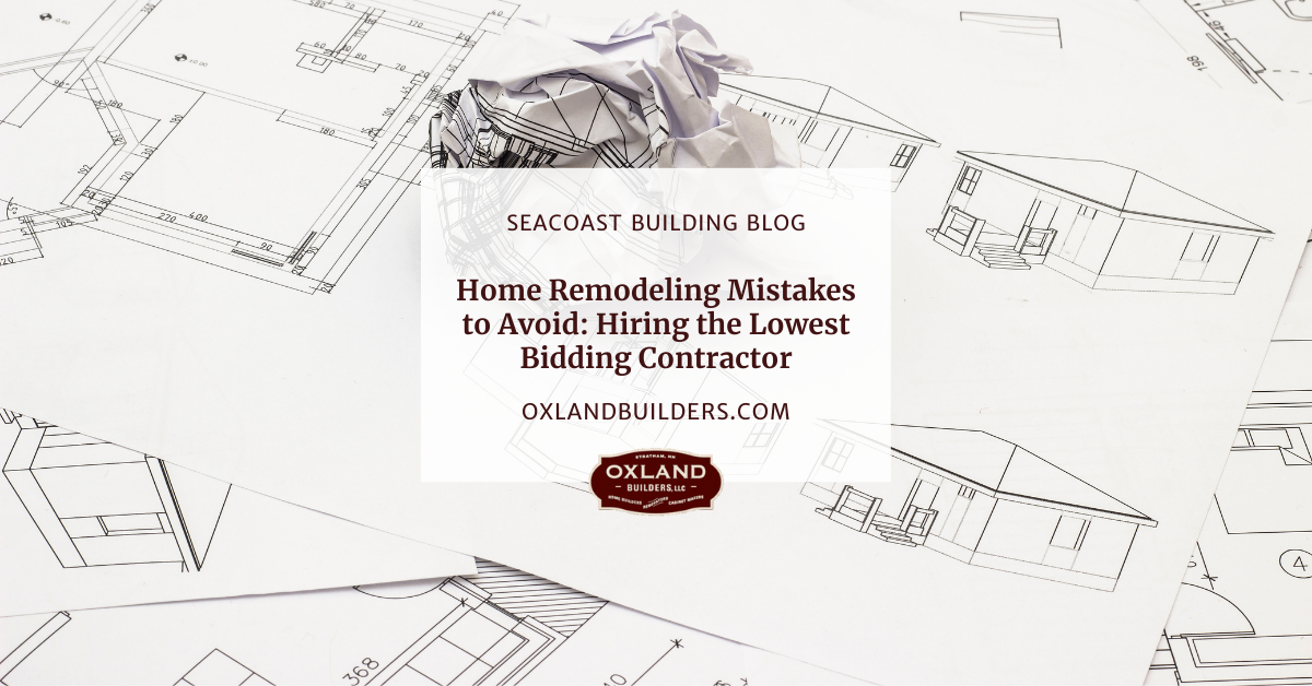Home Remodeling Mistakes to Avoid: Hiring the Lowest Bidding Contractor
