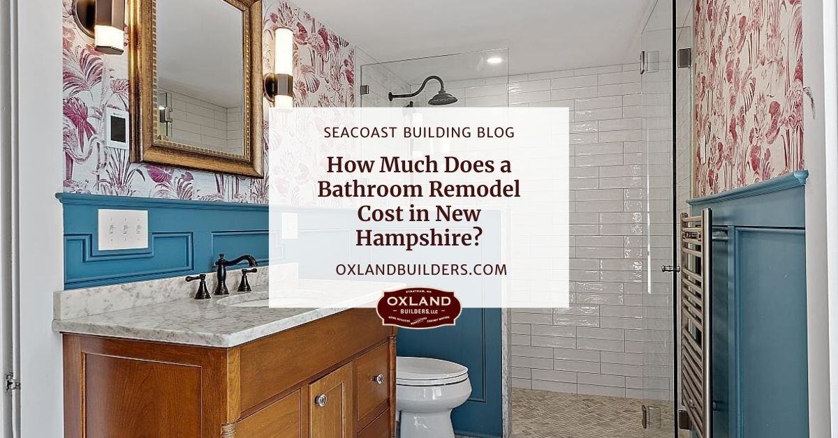 How Much Does a Bathroom Remodel Cost in New Hampshire?