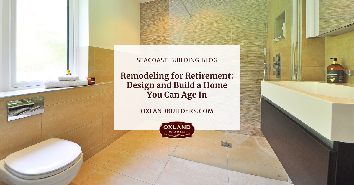 Remodeling for Retirement: Design and Build a Home You Can Age In